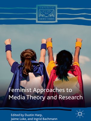 cover image of Feminist Approaches to Media Theory and Research